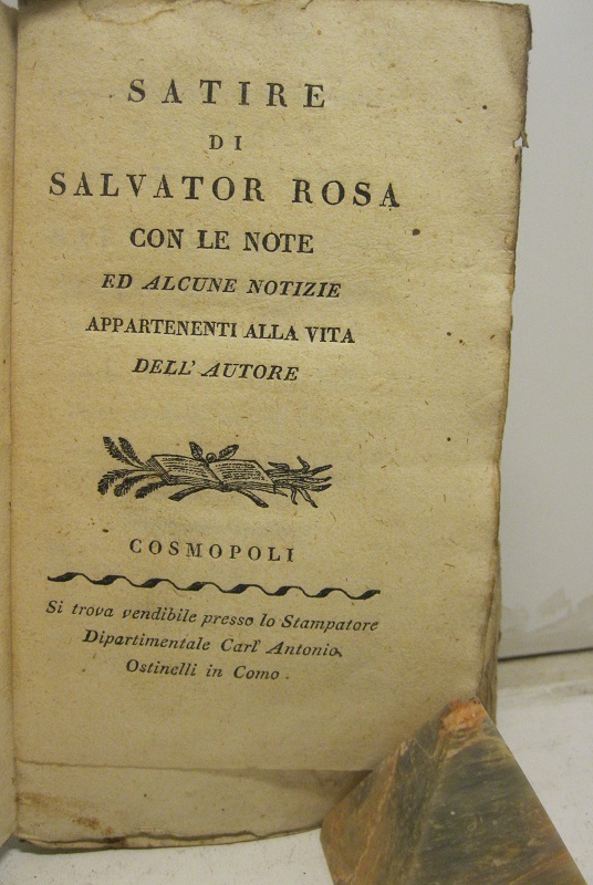 Satire di Salvator Rosa, con le note ed alcune notizie appartenenti alla vita dell'autore.